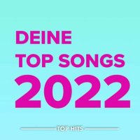 VA - Deine Top Songs (2022) MP3