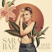 Sara Bae - Deep South (2022) MP3