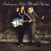 Shakespears Sister - My 16th Apology (Remastered & Expanded] (1993/2022) MP3