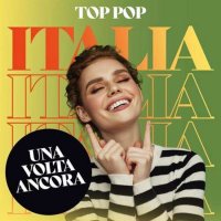VA - Una Volta Ancora -Top Pop Italia (2022) MP3