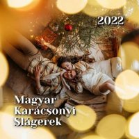 VA - Magyar Kar&#225;csonyi Sl&#225;gerek (2022) MP3