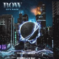 Bow - City Race (2022) MP3