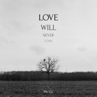 Mr. Gil - Love Will Never Come (2022) MP3