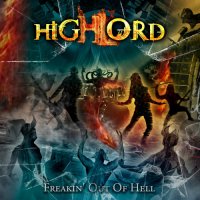Highlord - Freakin' Out of Hell (2022) MP3
