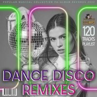 VA - Disco Dance Remixes (2022) MP3