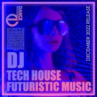 VA - Dj Tech House Futuristic Music (2022) MP3