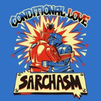 Sarchasm - Conditional Love (2022) MP3