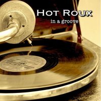 Hot Roux - In A Groove (2022) MP3