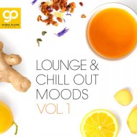 VA - Lounge & Chill Out Moods, Vol. 1 (2022) MP3