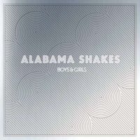 Alabama Shakes - Boys & Girls [Deluxe Edition] (2012/2022) MP3