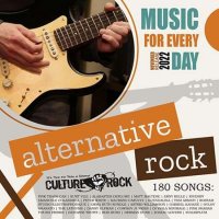 VA - Rock Alternative: Music For Every Day (2022) MP3