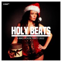 VA - Holy Beats - X-Mas House Party 2022 (2022) MP3