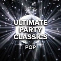 VA - Ultimate Party Classics Pop (2022) MP3