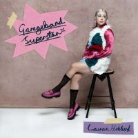 Lauran Hibberd - Garageband Superstar (2022) MP3