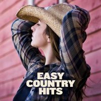 VA - Easy Country Hits (2022) MP3