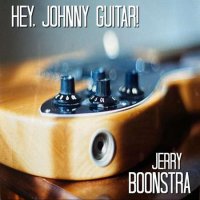 Jerry Boonstra - Hey, Johnny Guitar! (2022) MP3