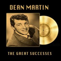 Dean Martin - The Great Successes [Album] (2022) MP3