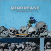 Minorfase - No Place To Rest (2022) MP3