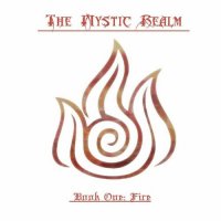 The Mystic Realm - Book One: Fire (2022) MP3