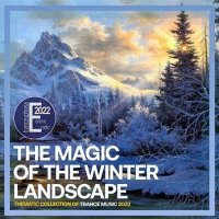 VA - The Magic Of The Winter Landscape (2022) MP3