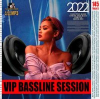 VA - Vip Bassline Session (2022) MP3