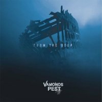 Vamonos Pest - From The Deep (2022) MP3