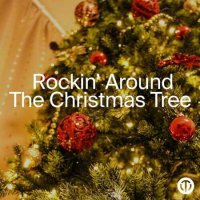 VA - Rockin' Around The Christmas Tree (2022) MP3