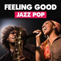 VA - Feeling Good - Jazz Pop (2022) MP3