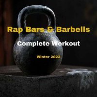 VA - Rap Bars & Barbells - Winter 2023 - Complete Workout (2022) MP3