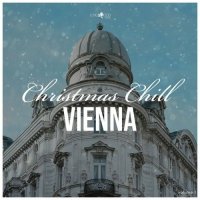 VA - Christmas Chill: Vienna (2022) MP3