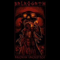 Balrogath - Arcane Sacrifice (2022) MP3