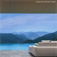 VA - Lounge Hotel & Bar Music Classics (2022) MP3