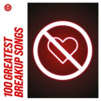 VA - 100 Greatest Breakup Songs (2022) MP3