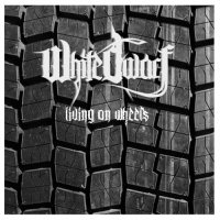 White Dwarf - Living On Wheels (2022) MP3