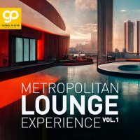 VA - Metropolitan Lounge Experience, Vo.1 (2022) MP3