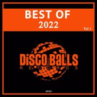 VA - Best Of Disco Balls Records 2022, Vol. 1 (2022) MP3