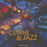 VA - Cuisine & Jazz, Vol. 1-4 (2018-2021) MP3