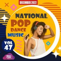 VA - National Pop Dance Music [Vol.47] (2022) MP3