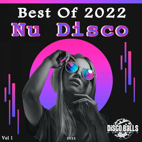 VA - Best Of Nu Disco 2022, Vol. 1-2 [Disco Balls Records] (2022-2023) MP3