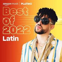 VA - Best of 2022 Latin (2022) MP3