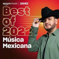 VA - Best Of 2022 Msica Mexicana (2022) MP3