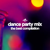 VA - Dance Party Mix: The Best Compilation (2022) MP3
