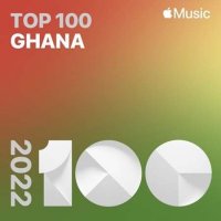 VA - Top Songs of 2022 Ghana (2022) MP3