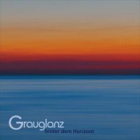 Grauglanz - Hinter dem Horizont (2022) MP3