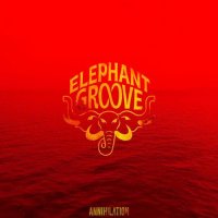 Elephant Groove - Annihilation (2023) MP3