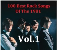 VA - 100 Best Rock Songs Of The 1981 [01-04] (1981) MP3