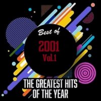 VA - Best Of 2001 - Greatest Hits Of The Year [01] (2020) MP3