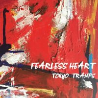Tokyo Tramps - Fearless Heart (2023) MP3