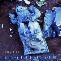 Freaktion - Aesthetic Sin (2022) MP3