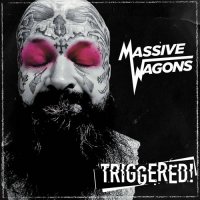 Massive Wagons - Triggered! (2022) MP3
